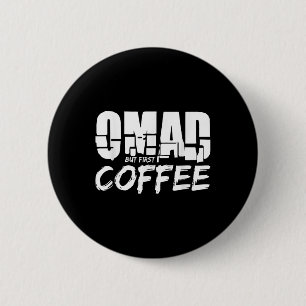 Bóton Redondo 5.08cm Café Omad Por Uma Refeição Por Dia Bebida Café