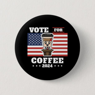 Bóton Redondo 5.08cm Café para presidente, vote no café