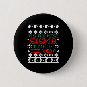 Bóton Redondo 5.08cm Camisa de Natal Sigma Feia Mais Sigma Tempo Do Ano