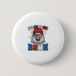 Bóton Redondo 5.08cm Camisa engraçada do 4 de julho Águia Bruh Patrióti