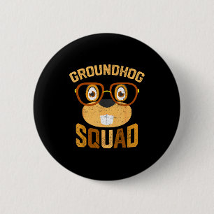 Bóton Redondo 5.08cm Camisa engraçada do esquadrão do Groundhog Dia Fel