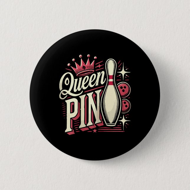 Bóton Redondo 5.08cm Camisa Queen Pin Bowl Bowling League Para Bowling  (Frente)