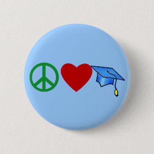 Bóton Redondo 5.08cm Camisas da graduação T do amor da paz e presente