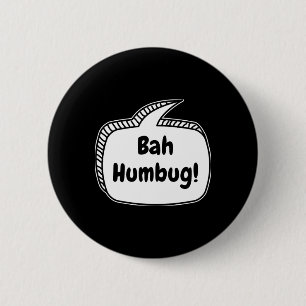 Bóton Redondo 5.08cm Camiseta Bolha de Fala Bah Humbug