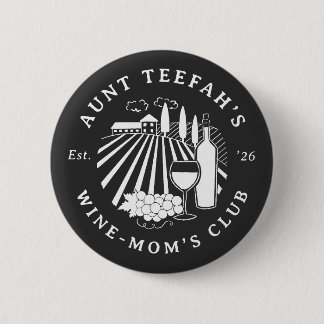 Bóton Redondo 5.08cm Camiseta Clube de Vinho da Tia para Mães - Branco