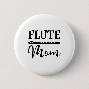 Bóton Redondo 5.08cm Camiseta de Música Pai da Banda Flute Mãe Marchi