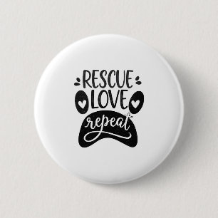 Bóton Redondo 5.08cm Camiseta de Pata de Cachorro Resgate Amor Repita