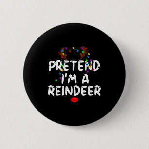 Bóton Redondo 5.08cm Camiseta Divertida De Natal Finge Que Sou Uma Rena