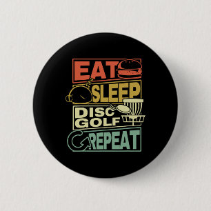 Bóton Redondo 5.08cm Camiseta Eu Repito Disco Golfe Dormir Comida Engra