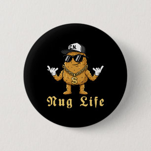 Bóton Redondo 5.08cm Camiseta Funny Nug Life Para Amante de Hip Hop Hum