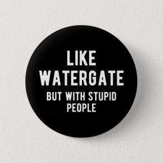 Bóton Redondo 5.08cm Camiseta Trump Ucrânia Como Watergate Mas Com Estú