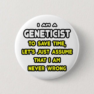 Bóton Redondo 5.08cm Camisetas e presentes geneticistas engraçados