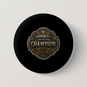 Bóton Redondo 5.08cm Campeão Peso Leve Mma Boxe Kickboxing Champ B