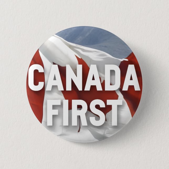 Bóton Redondo 5.08cm Canada first. Conservative Party Canada message.  (Frente)