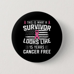 Bóton Redondo 5.08cm Cancer 15 Anos De Sobrevivência De Ser Cancer Da M