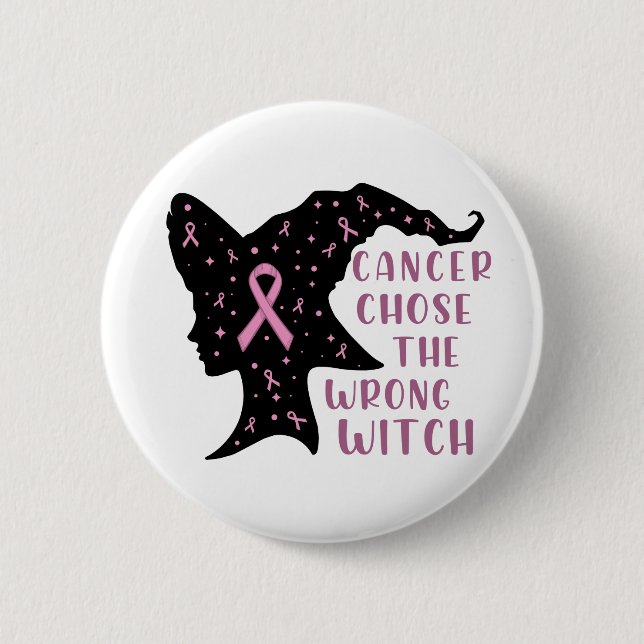 Bóton Redondo 5.08cm Cancer escolheu a bruxa errada (Frente)