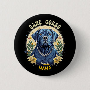 Bóton Redondo 5.08cm Cane Corso Mamãe