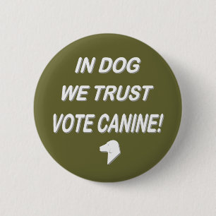 Bóton Redondo 5.08cm Cão de Voto com Texto Branco