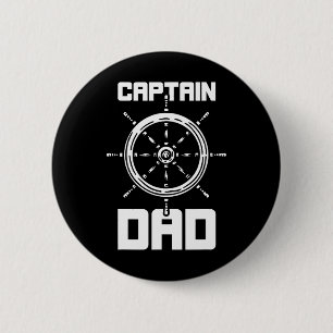 Bóton Redondo 5.08cm Capitão Pai Pilotando Navio Barco Iate Pai Papai