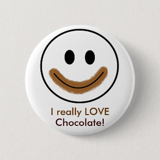 Bóton Redondo 5.08cm Cara do chocolate "eu AMO realmente o chocolate! "