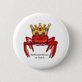 Bóton Redondo 5.08cm Caranguejo Royalty, MmeWarriorWoman no Twitch
