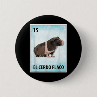 Bóton Redondo 5.08cm Cartões do Porco Magro Mexicano El Cerdo Flaco
