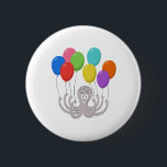 Bóton Redondo 5.08cm Cartoon Octopus Colorful Balões<br><div class="desc">Cartoonaria engraçada Octopus sorri e segura oito balões coloridos em cada tentáculo. Bonito e bonito presente de aniversário para criança.</div>