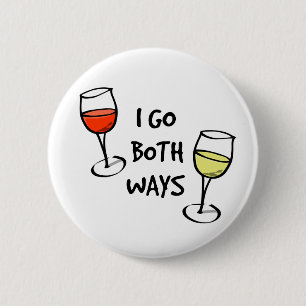 Bóton Redondo 5.08cm Cartoon Wine Glasses I Go Both Ways Funny