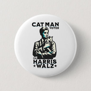Bóton Redondo 5.08cm Cat Man Voter Para Harris Wheimer Waltz
