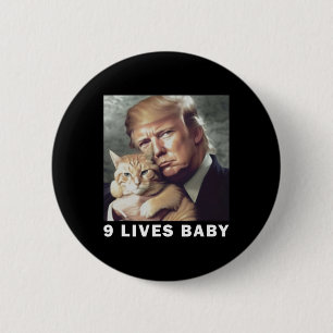 Bóton Redondo 5.08cm Cat Trump 9 Lives Baby Trump 2024 Win Victory Winn