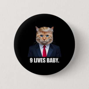 Bóton Redondo 5.08cm Cat Trump 9 Lives Baby Trump 2024 Win Victory Winn