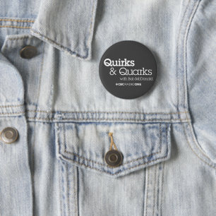 Bóton Redondo 5.08cm CBC Quirks & Quarks