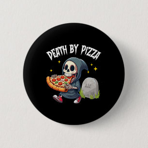 Bóton Redondo 5.08cm Ceifador Assustador Comendo Pizza Morte Por Pizza