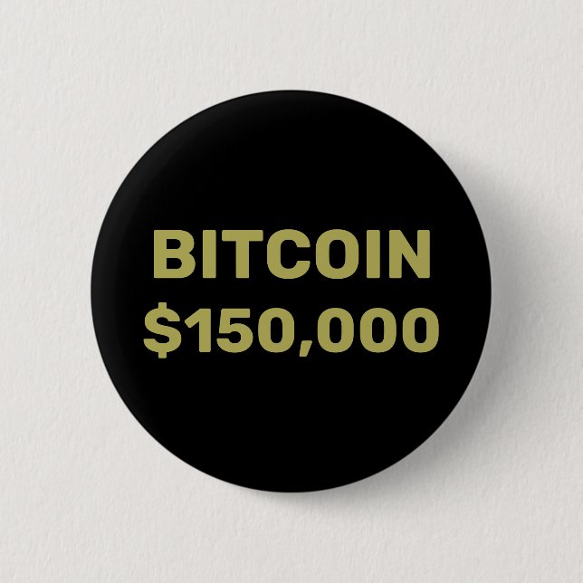 Bóton Redondo 5.08cm Celebração do Bitcoin 150000 (Frente)