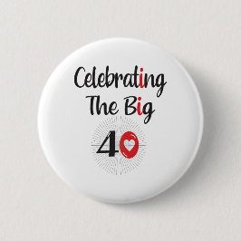 Bóton Redondo 5.08cm Celebrando 40