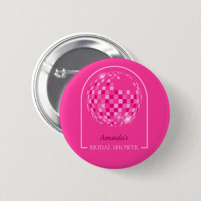 Bóton Redondo 5.08cm Chá de Noiva Boogie Disco Rosa Choque (Frente & Verso)