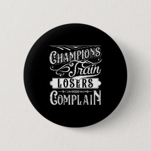 Bóton Redondo 5.08cm Champions Train Perdedores Querem Quitação de Malh