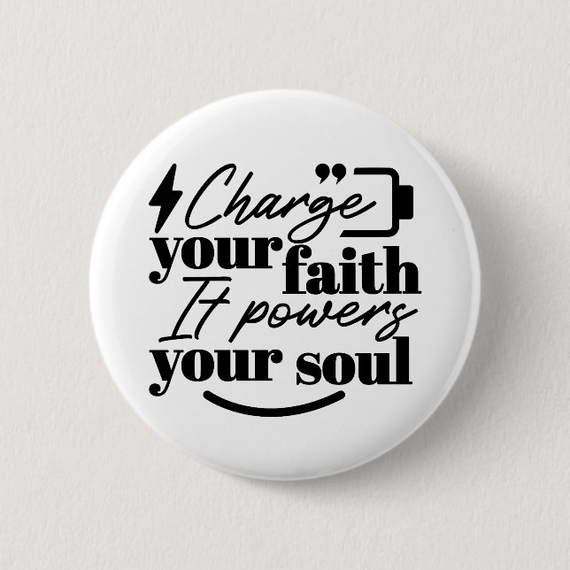 Bóton Redondo 5.08cm Charge Your Faith – Christian Inspirational Quote  (Frente)