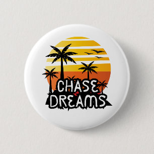 Bóton Redondo 5.08cm Chase Dreams