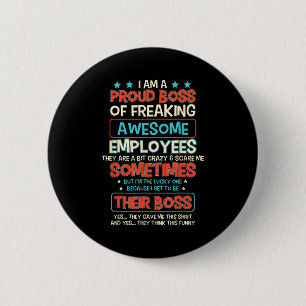Bóton Redondo 5.08cm Chefe Orgulhoso Engraçado Apreciação Funcionário E