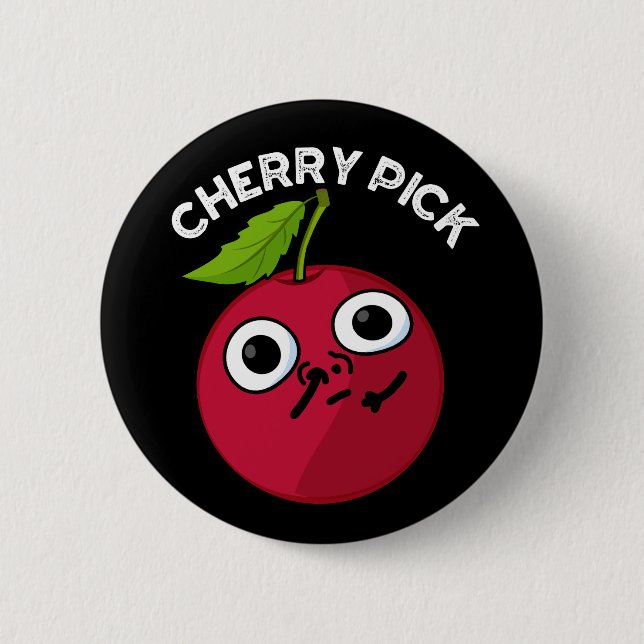 Bóton Redondo 5.08cm Cherry Pick Funny Fruta Pun Dark BG (Frente)