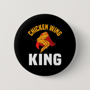 Bóton Redondo 5.08cm Chicken Engraçado Wing King Design Fast Comida Men