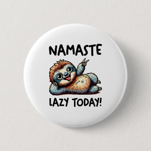 Bóton Redondo 5.08cm Chill Sloth Namaste Lazy Vibes