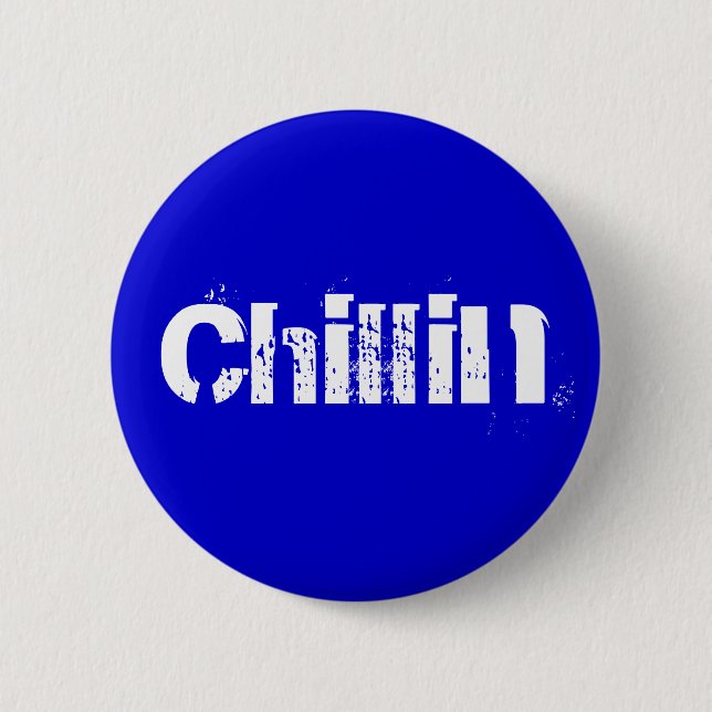 Bóton Redondo 5.08cm Chillin (Frente)