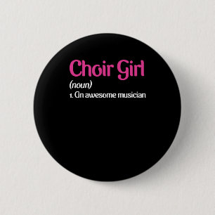 Bóton Redondo 5.08cm Choir Girl Chorus Choral Music Cantando Músico Gi