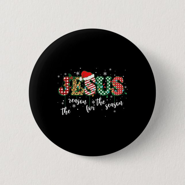 Bóton Redondo 5.08cm Christian Jesus A Razão Do Feriado De Natal (Frente)