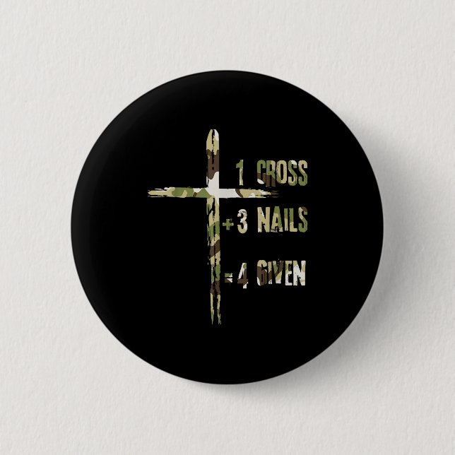 Bóton Redondo 5.08cm Christian One Cross Plus Three Nails Equals Forgiv (Frente)