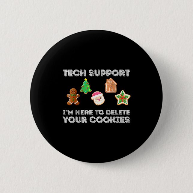 Bóton Redondo 5.08cm Christmas 2025 Tech Suprt Here To Delete Cookies X (Frente)
