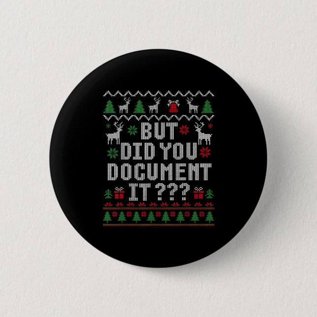 Bóton Redondo 5.08cm Christmas But Did You Doent It Ugly Office Sweater (Frente)