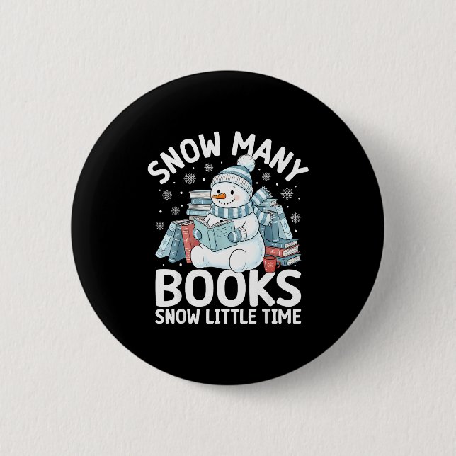 Bóton Redondo 5.08cm Christmas Reading Snowman So Many Books Men Women  (Frente)